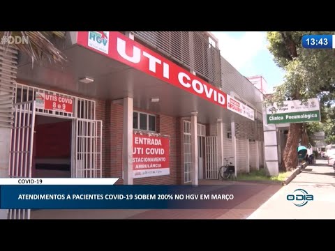 Atendimentos a pacientes com Covid-19 sobem 200% no HGV em Março 08 04 2021