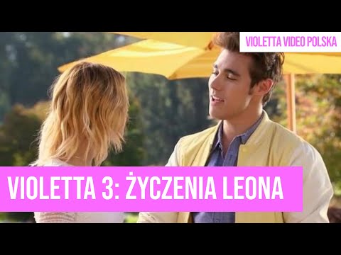 Violetta 3: Piosenka Leona z okazji urodzin Violetty