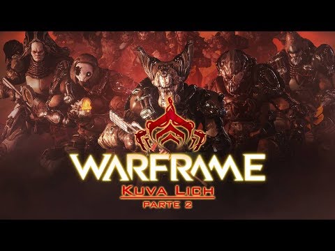 WARFRAME ITA - Kuva Lich [PARTE 2]