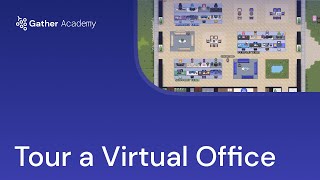 Tour a Virtual Office on Gather