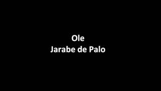 Ole - Jarabe De Palo