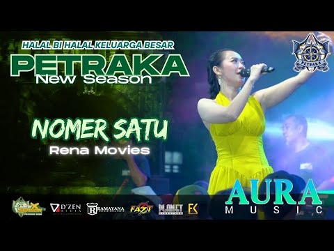 Nomer satu - Rena Movies - Aura Music Live Petraka 2025 New season