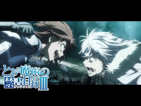 A Certain Magical Index III Opening: ROAR