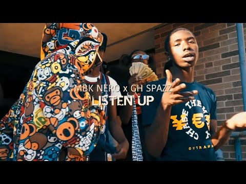 MBK Nero x GH Spazz - Listen Up (Official Music Video) #ShotBy @torrellruffin