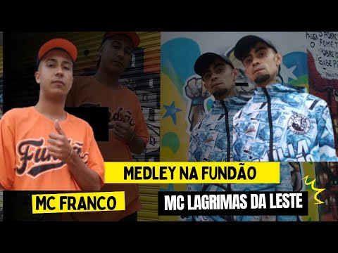 MC FRANCO, MC LAGRIMAS DA LESTE - MEDLEY NA FUNDÃO