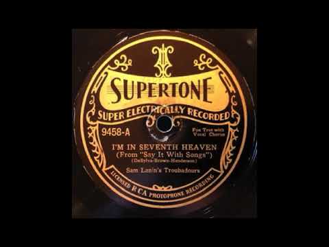 I'm In Seventh Heaven by Sam Lanin's Troubadours, 1929