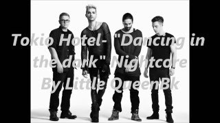 Tokio Hotel &quot;Dancing in the dark&quot; Nightcore