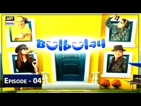Bulbulay Season 2 Episode 4 | 16th June 2019 | ARY Digital Drama