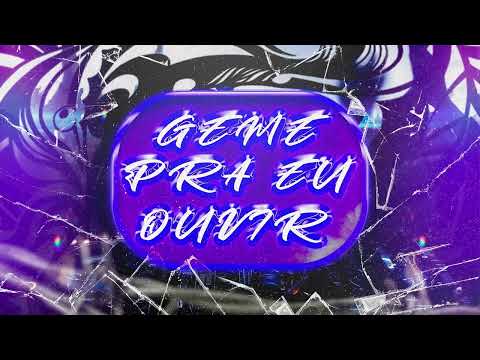 MEGA FUNK (GEME PRA EU OUVIR) (PROD: @DJJoãozinhoDaPF)