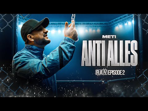 Meti - Anti alles | RAW Season