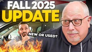 Car Market Update For New & Used Vehicles | Watch Before Buying | Fall 2025