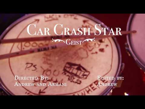 Car Crash Star - Geist