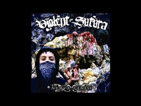 VIOLENT SUTURA - NUOVA GENESI [2007 - FULL ALBUM]