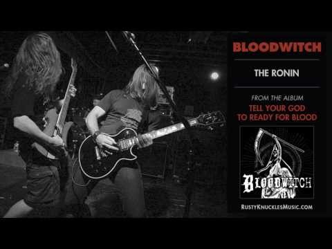 Bloodwitch - The Ronin (Official Track)