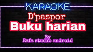 Download lagu D'paspor 'buku harian' karaoke tanpa vokal cover fl studio mobile mp3 Download lagu D'paspor 'buku harian' karaoke tanpa vokal cover fl studio mobile mp3