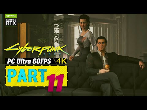 CYBERPUNK 2077 Gameplay Walkthrough Part 11 [4K 60ᶠᵖˢ PC] - (Full Game)