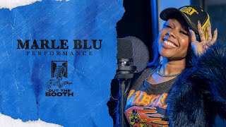 Marle Blu - Like You Out The Booth Performance