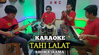 Download lagu TAHI LALAT KARAOKE RHOMA IRAMA NADA COWOK mp3