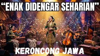 Download lagu Keroncong Jawa Santai 🎶 Teman Kerja & Pengantar Tidur Bikin Hati Tenang mp3