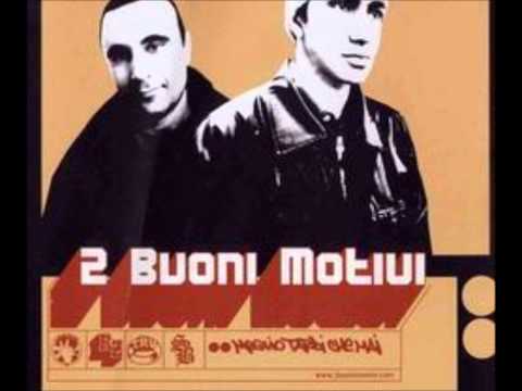 2 buoni motivi ft. Colle der Fomento - Paure (Buona Qualità Audio)
