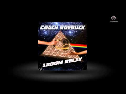 Coach Roebuck - 1200M Relay (Album) - Nocturnal Recordings