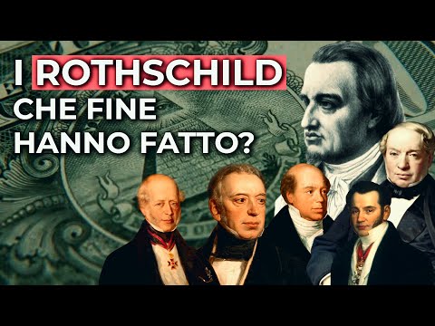 Come i Rothschild hanno acquisito potere e ricchezza