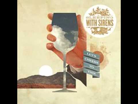 Sleeping With Sirens - If You Can't Hang (Audio)