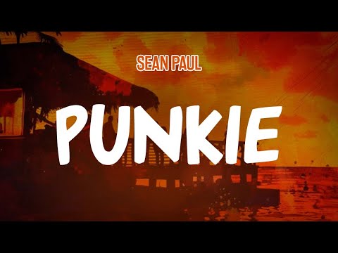 Sean Paul - Punkie (Lyric Video)