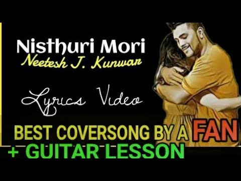 Nisthuri mori | Neetesh Jung Kunwar Guitar lesson