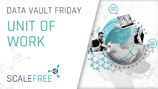 Unit of Work in Data Vault