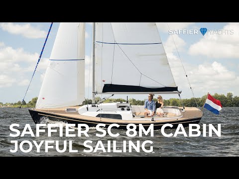 The pleasure of effortless sailing in comfort with the Saffier SC 8m Cabin - Saffier Yachts