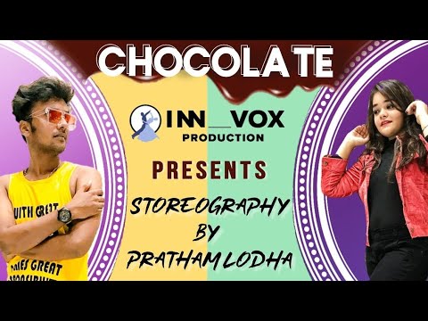 Chocolate song by Tony Kakkar | Storeography by Pratham Lodha |INN__VOX  Productions