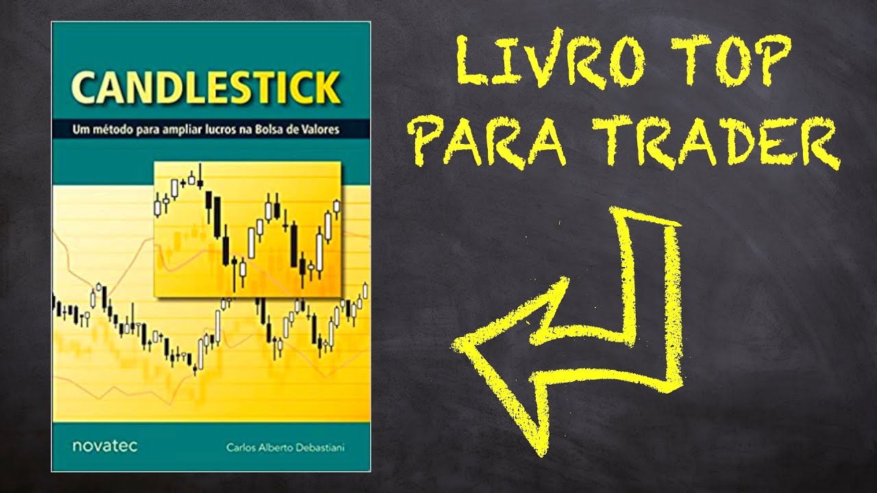 Candlestick Um método para ampliar lucros na Bolsa de Valores (RESENHA)