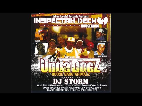 Inspectah Deck Featuring House Gang - UndaDogz Vol. 01: House Gang Animalz (2004)