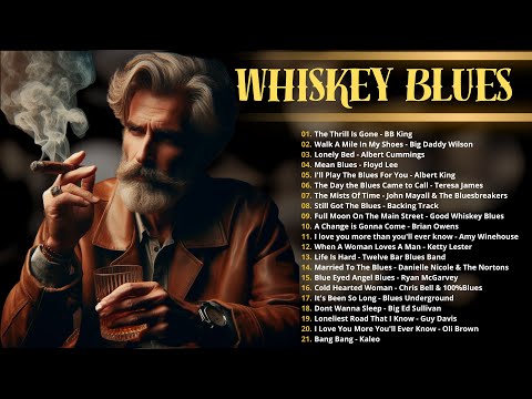 Blues with Whisky A Nighttime Soundtrack