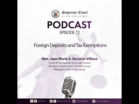 EPISODE 72: Foreign Deposits and Tax Exemptions