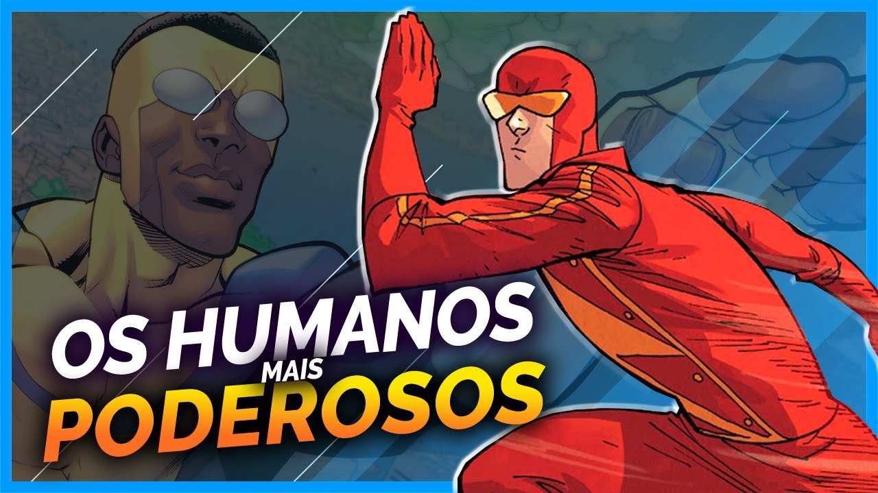 OS 10 HUMANOS MAIS PODEROSOS DE INVENCÍVEL