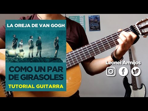 Como Un Par De Girasoles - La Oreja de Van Gogh
