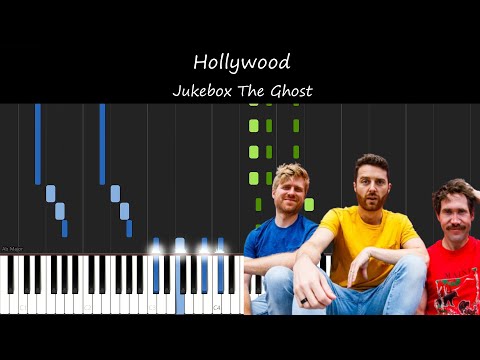 Hollywood - Jukebox The Ghost