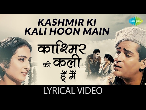 Kashmir Ki Kali Hoon (Lyrical) — watch video