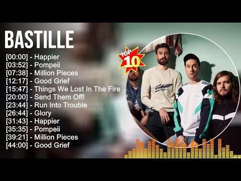 Bastille Greatest Hits Full Album ▶️ Full Album ▶️ Top 10 Hits of All Time
