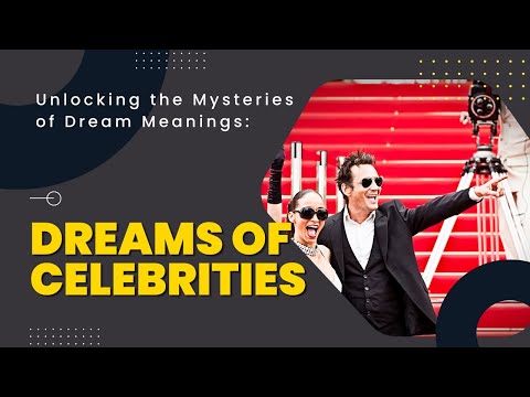 Celebrities in Our Dreams
