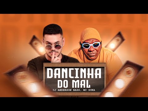 Bass Dj, Mc Zuka - Dancinha do Mal
