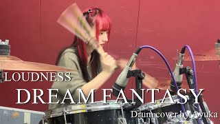 DREAM FANTASY - LOUDNESS【Drum cover】