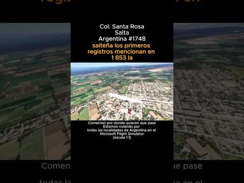 Col. Santa Rosa, Salta desde el Microsoft Flight Simulator #coloniasantarosa #salta #argentina