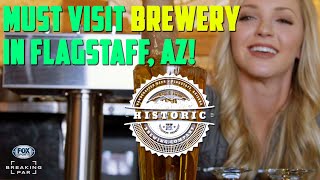 Must Visit Brewery in Flagstaff, Arizona: Historic Brewing