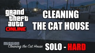 GTA Online - Cleaning The Cathouse - Martin Mission - Solo - Hard (after patch 1.15)