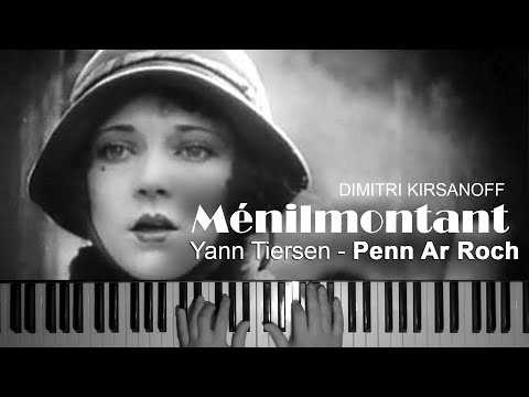 Penn ar Roc'h - Yann Tiersen / Ménilmontant by Dimitri Kirsanoff