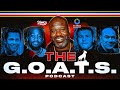The G O A T S Podcast Ft Canelo Alvarez Terence Crawford Tom Brady Shaquille O Neal Dana White