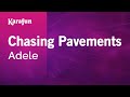Chasing Pavements - Adele | Karaoke Version | KaraFun